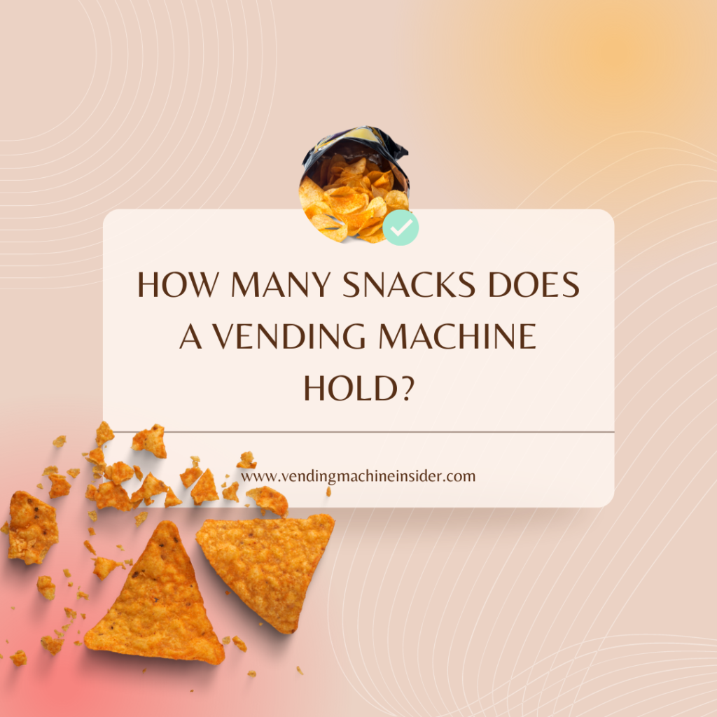 How Many Snacks Does a Vending Machine Hold