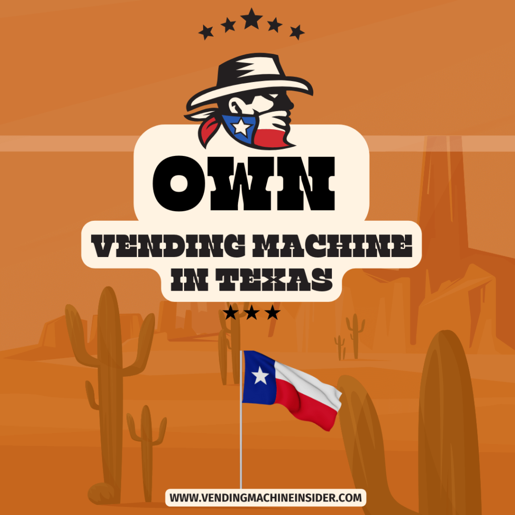 How to Start a Vending Machine Business in Texas